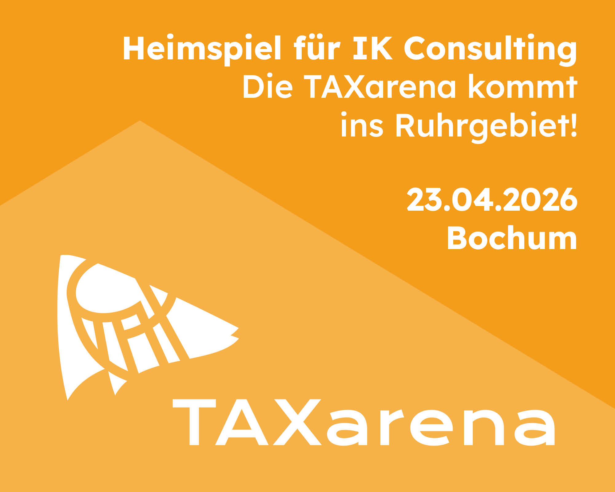 Heimspiel für IK Consulting: Die TAXarena kommt ins Ruhrgebiet!